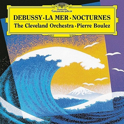 Debussy / Cleveland Orchestra / Boulez: La Mer L 109 / Nocturnes L 91 (Vinyl LP)