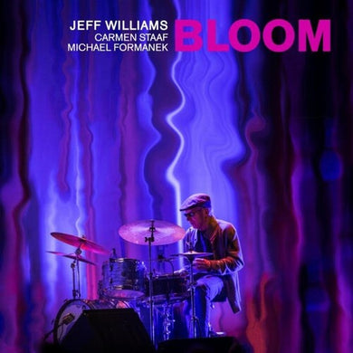 Williams, Jeff: Bloom (Vinyl LP)