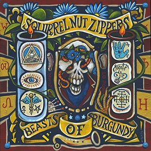 Squirrel Nut Zippers: Beasts Of Burgundy (Vinyl LP)