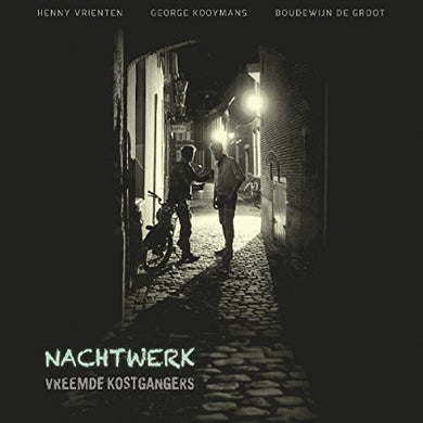Vreemde Kostgangers: Nachtwerk (Vinyl LP)