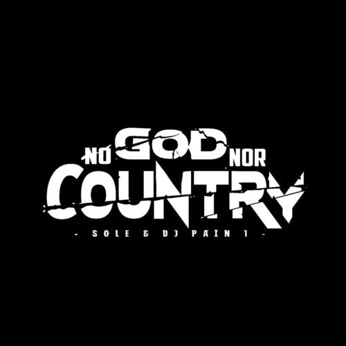 Sole & DJ Pain 1: No God Nor Country (Vinyl LP)
