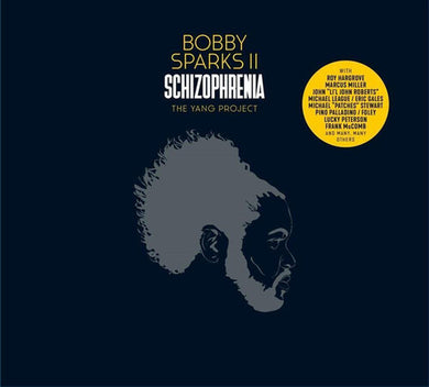 Sparks, Bobby II: Schizophrenia: The Yang Project (Vinyl LP)