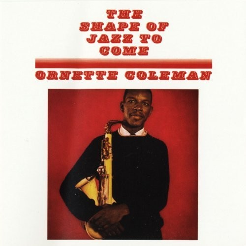 Coleman, Ornette: Shape Of Jazz To Come (Vinyl LP)