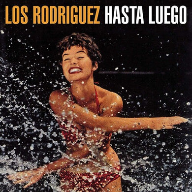 Los Rodriguez: Hasta Luego (Vinyl LP)