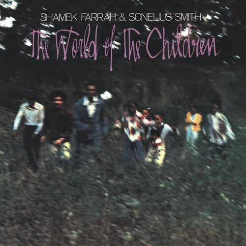 Farrah, Shamek / Smith, Sonelius: World Of The Children (Vinyl LP)