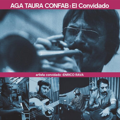 Rava, Enrico / Aga Taura Confab: El Convidado (Vinyl LP)