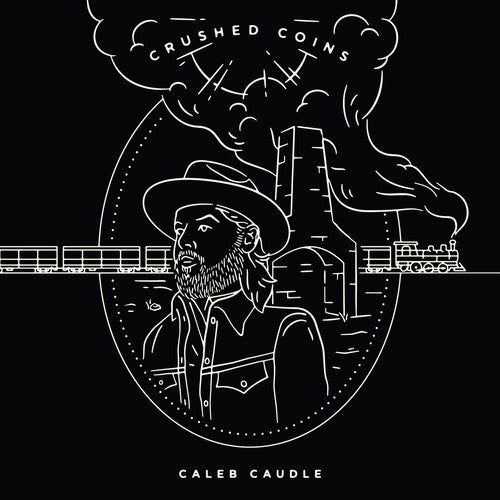 Caudle, Caleb: Crushed Coins (Vinyl LP)