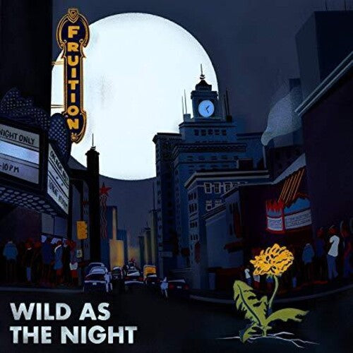 Fruition: Wild As The Night, Broken At The Break Of Day (Vinyl LP)