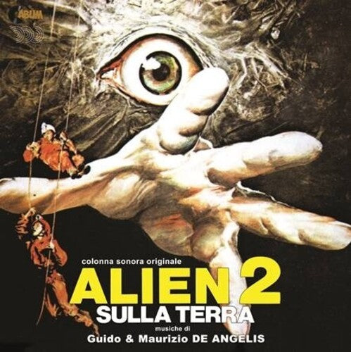 Alien 2 Sulla Terra / O.S.T.: Alien 2: Sulla Terra (Alien 2: On Earth) (Original Soundtrack) (Vinyl LP)