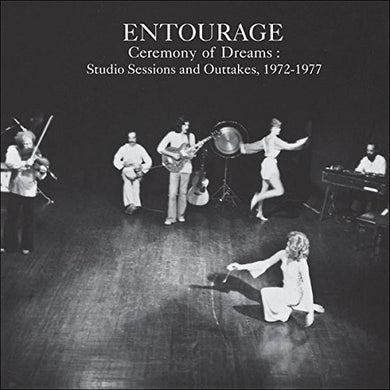 Entourage: Ceremony of Dreams: Studio Sessions & Outtakes (Vinyl LP)