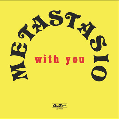 Metastasio: With You (12-Inch Single)
