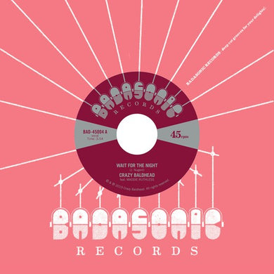 Crazy Baldhead: Wait For The Night (7-Inch Single)