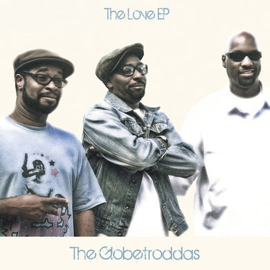 Globetroddas: The Love EP (12-Inch Single)
