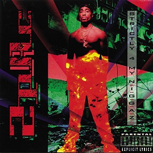 2Pac: Strictly 4 My N.I.G.G.A.Z... (Vinyl LP)