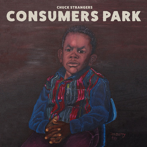 Chuck Strangers: Consumers Park (Vinyl LP)