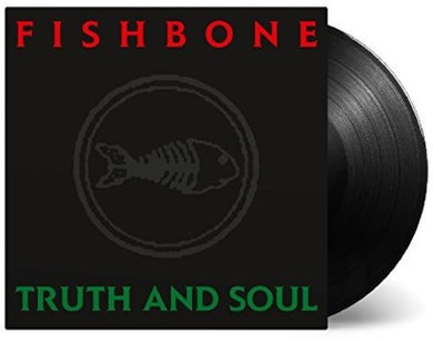 Fishbone: Truth & Soul (Vinyl LP)