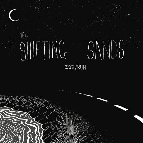Shifting Sands: Zoe / Run (7-Inch Single)