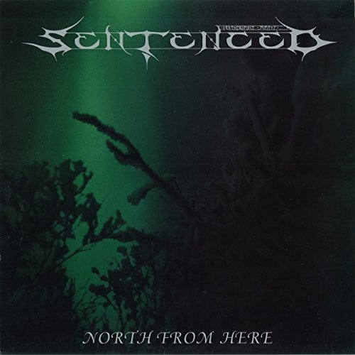 Sentenced: North From Here (Vinyl LP)