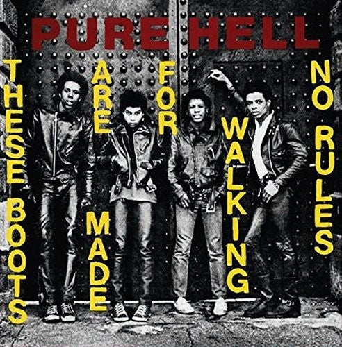 Pure Hell: These Boots Are Made For Walking / No Rules (7-Inch Single)