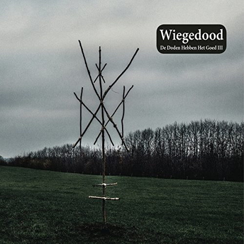 Wiegedood: De Doden Hebben Het Goed Iii (Vinyl LP)