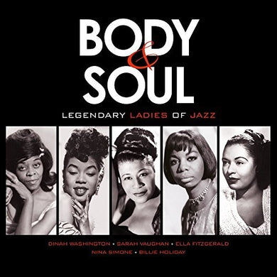 Body & Soul: Legendary Ladies of Jazz / Various: Body & Soul: Legendary Ladies Of Jazz / Various (Vinyl LP)