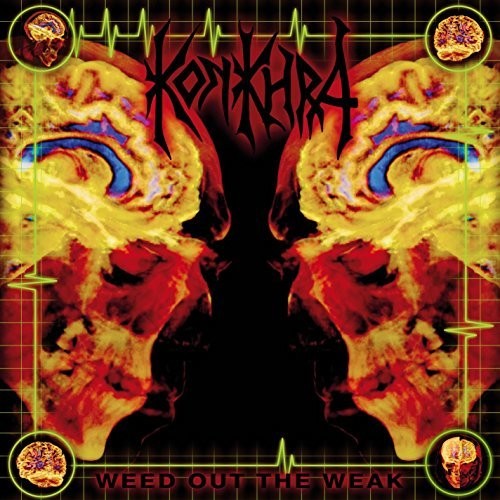 Konkhra: Weed Out The Weak / Freakshow (Vinyl LP)