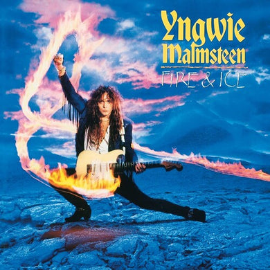Yngwie Malmsteen: Fire & Ice [Limited 'Fire' (Solid Orange & Solid Yellow) & 'Ice'(Solid Blue & White) Colored Vinyl] (Vinyl LP)