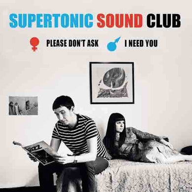 Supertonic Sound Club: Please Don't Ask / I Need You (7-Inch Single)