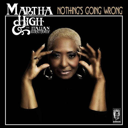 High, Martha / Italian Royal Family: Nothing's Going Wrong (Vinyl LP)