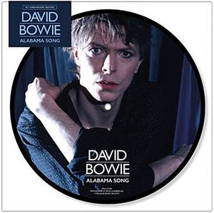 Bowie, David: Alabama Song (7-Inch Single)