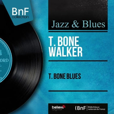 T-Bone Walker: T-Bone Blues (Vinyl LP)