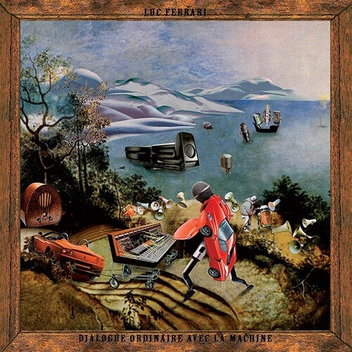 Ferrari, Luc: Dialogue Ordinaire Avec le Machine / Sexolidad (Vinyl LP)