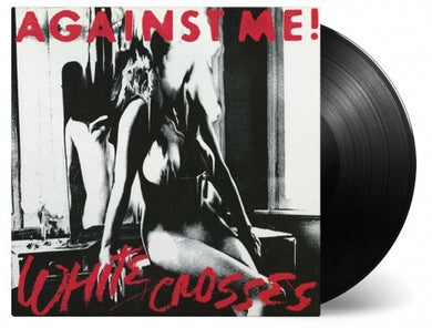 Against Me: White Crosses (Vinyl LP)