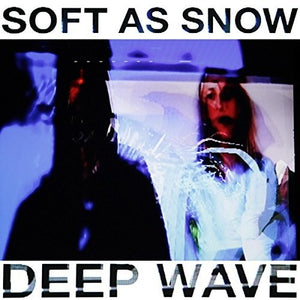 Soft as Snow: Deep Wave (Vinyl LP)