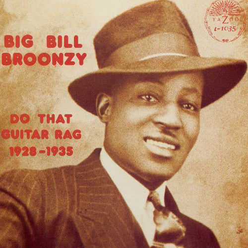 Big Bill Broonzy: Do That Guitar Rag (Vinyl LP)