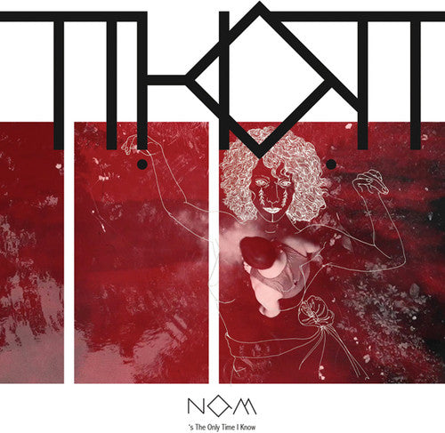 Thot: Now's The Only Time I Know (7-Inch Single)