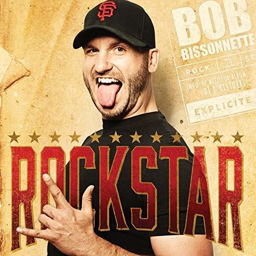 Bissonnette, Bob: Rockstar (Vinyl LP)