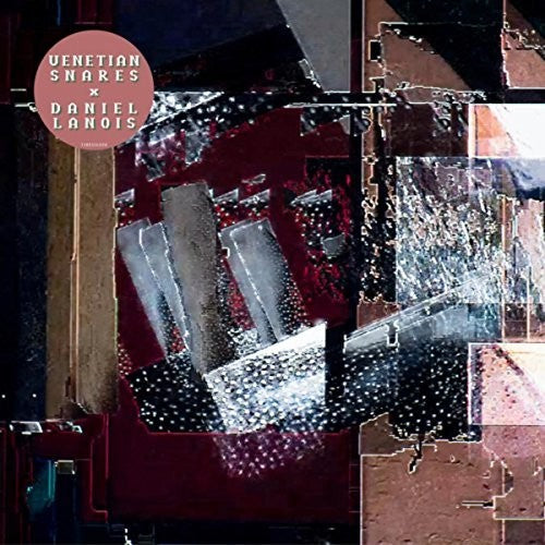 Venetian Snares / Lanois, Daniel: Venetian Snares X Daniel Lanois (Vinyl LP)