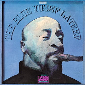 Yusef Lateef: The Blue Yusef Lateef (Vinyl LP)