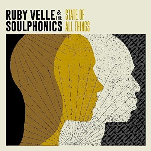 Velle, Ruby & Soulphonics: State Of All Things (Vinyl LP)