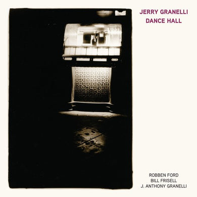 Granelli, Jerry: Dance Hall (Vinyl LP)