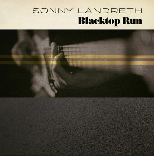 Landreth, Sonny: Blacktop Run (Vinyl LP)