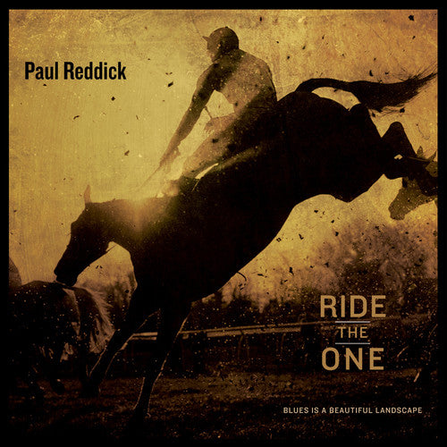 Reddick, Paul: Ride The One (Vinyl LP)
