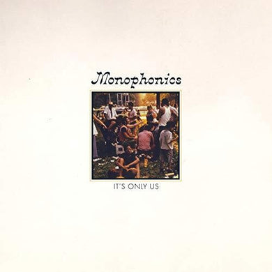 Monophonics: It's Only Us (Color Vinyl) (Vinyl LP)