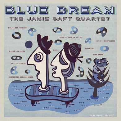 Jamie Saft Quartet: Blue Dream (Vinyl LP)