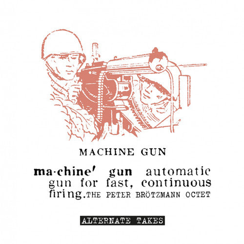Brotzmann, Peter: Machine Gun - Alternate Takes (Vinyl LP)