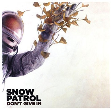 Snow Patrol: Don't Give In / Life On Earth (12-Inch Single)