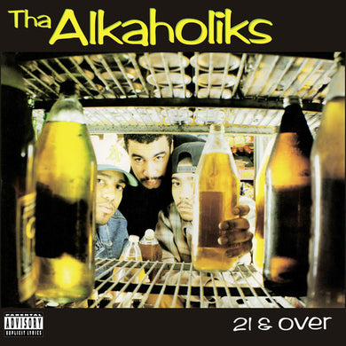 The Alkaholiks: 21 & Over (Vinyl LP)