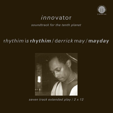Rhythim Is Rhythim / May, Derrick / Mayday: Innovator: Soundtrack For The Tenth Planet (Vinyl LP)