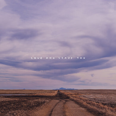 100 Mile House: Love And Leave You (Vinyl LP)
